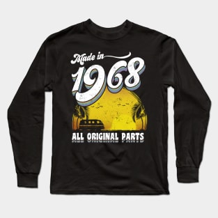 Made in 1968 All Original Parts 50th Birthday Gift Long Sleeve T-Shirt